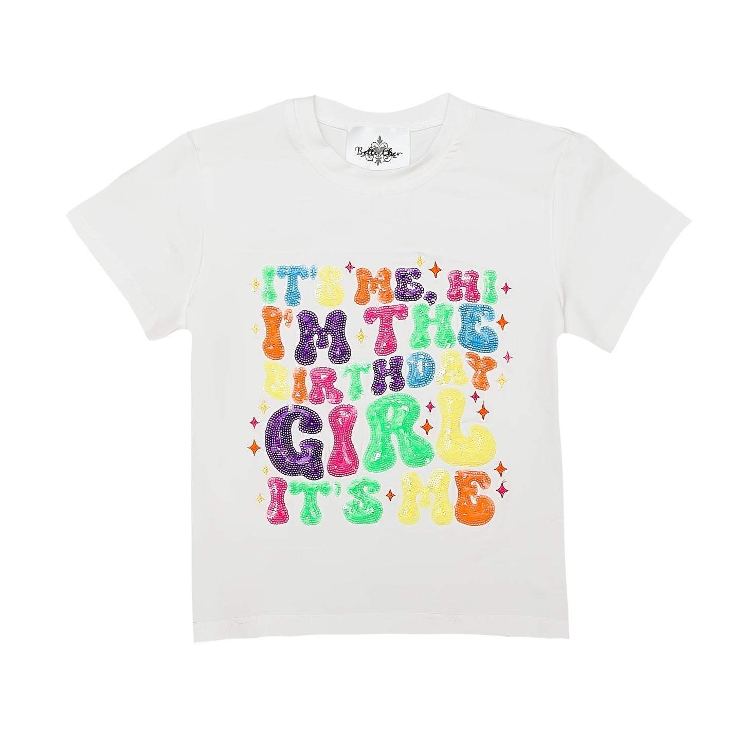White short sleeve shirt with colorful "It's Me Birthday Girl" text design