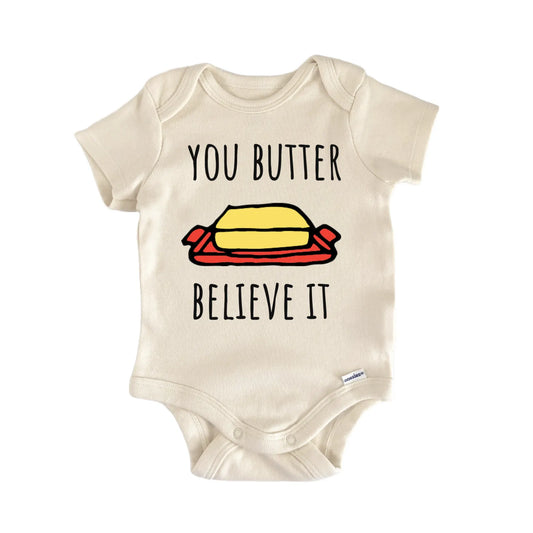 Butter Believe It Baking Bakery Infant Gift Baby Bodysuit