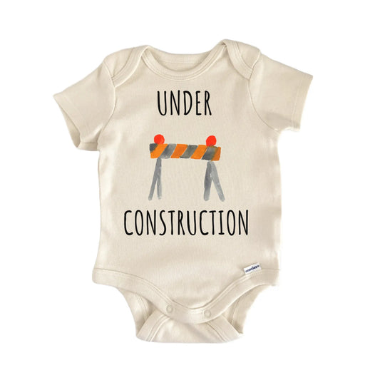 Under Construction Contractor Builder Infant Gift Baby Bodysuit