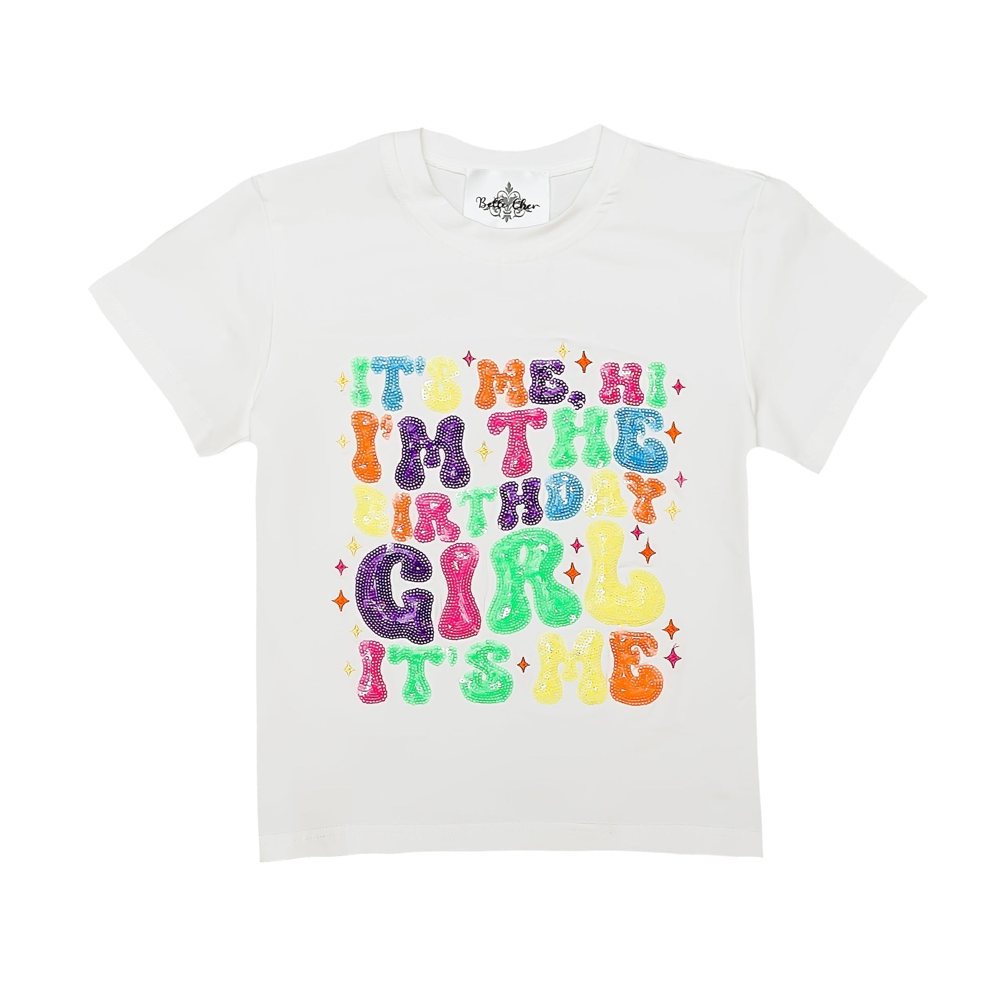 White short sleeve shirt with colorful "It's Me Birthday Girl" text design