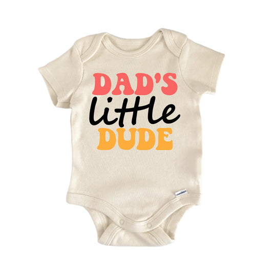 Dads Dude Fathers Day Newborn Baby Onesie®