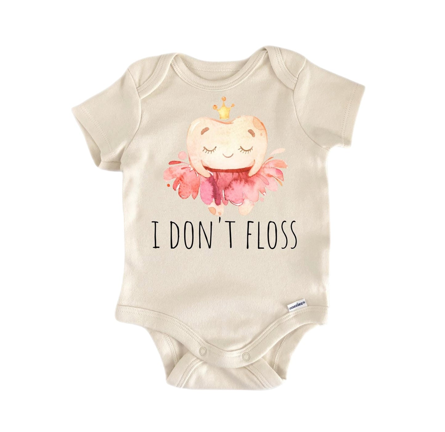 I Dont Floss Pink Dental Newborn Baby Onesie® Onesie®