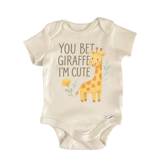 You Bet Giraffe I'm Cute Baby Gift Baby Bodysuit