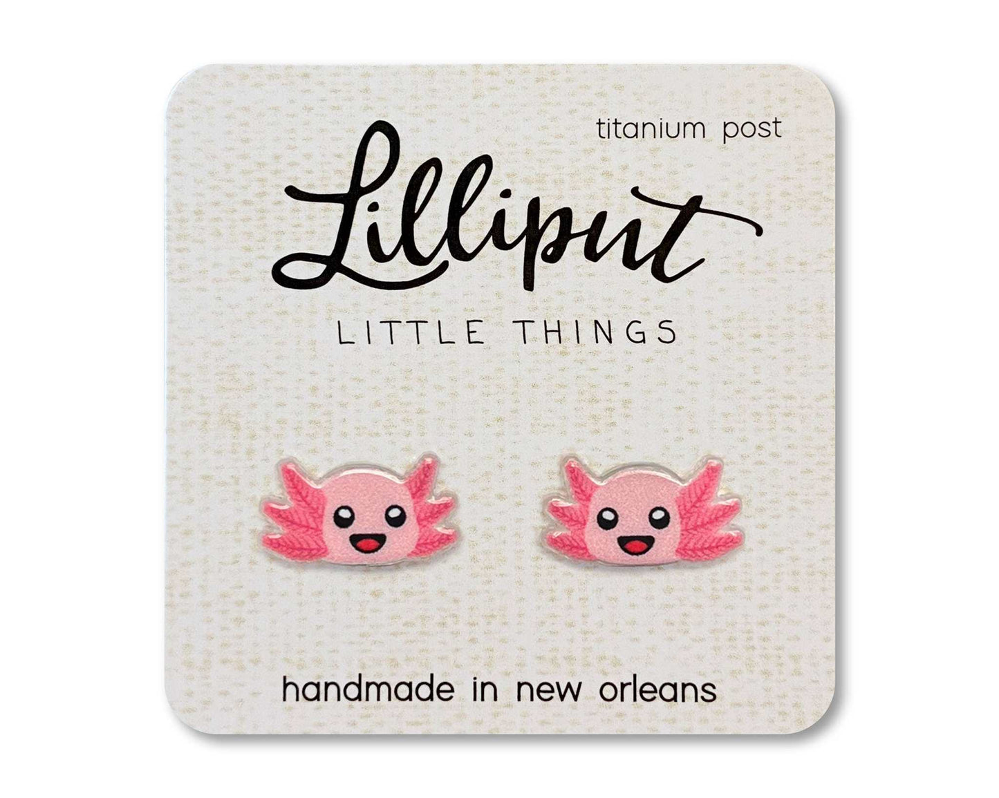Lilliput Little Things axolotl earrings with hypoallergenic titanium posts, waterproof and fade-proof acrylic design, handmade in New Orleans