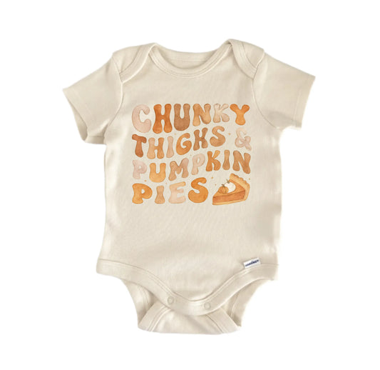 Chunky Thighs Pie Thanksgiving Newborn Baby Onesie®