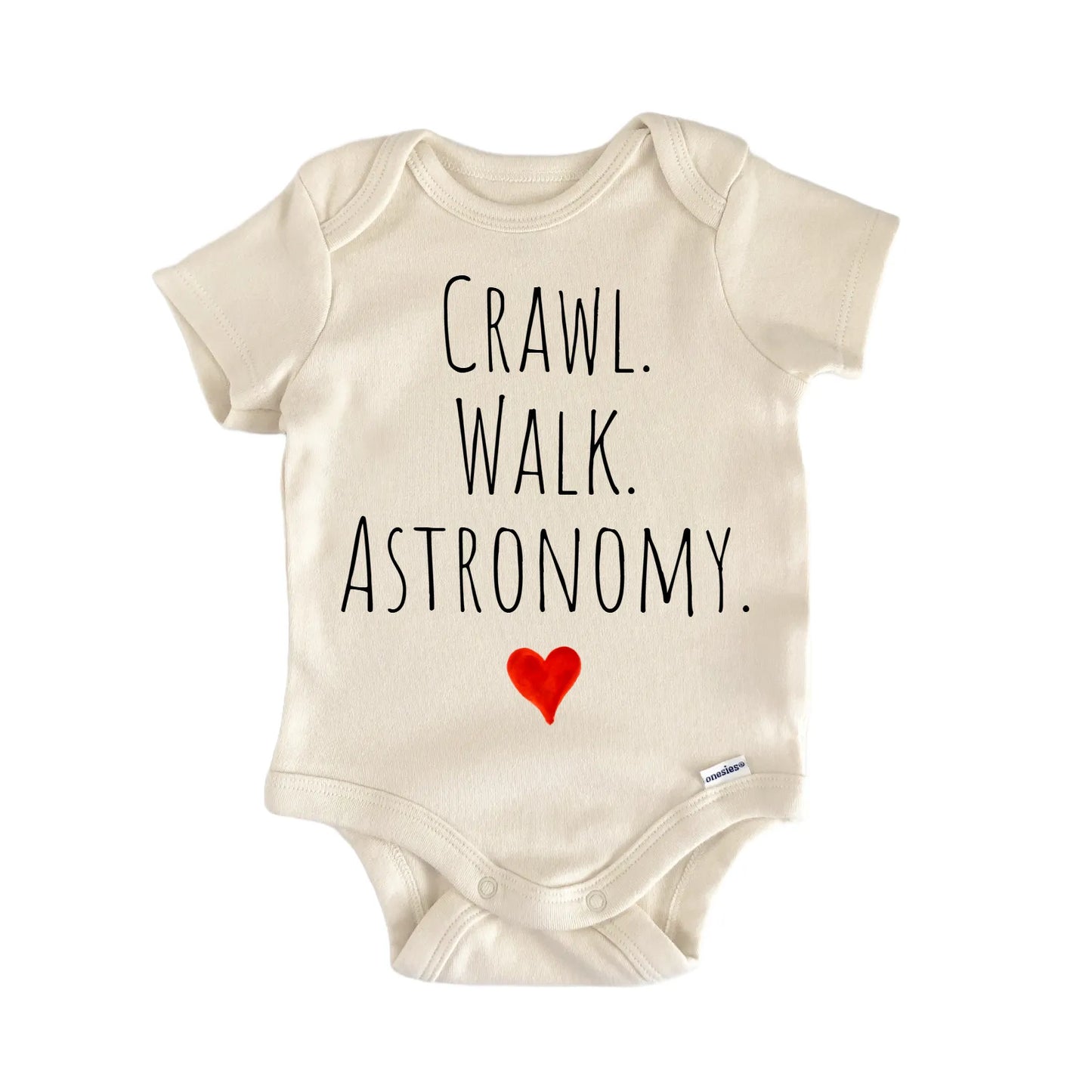 Crawl Walk Astronomy Newborn Baby Onesie® Onesie®