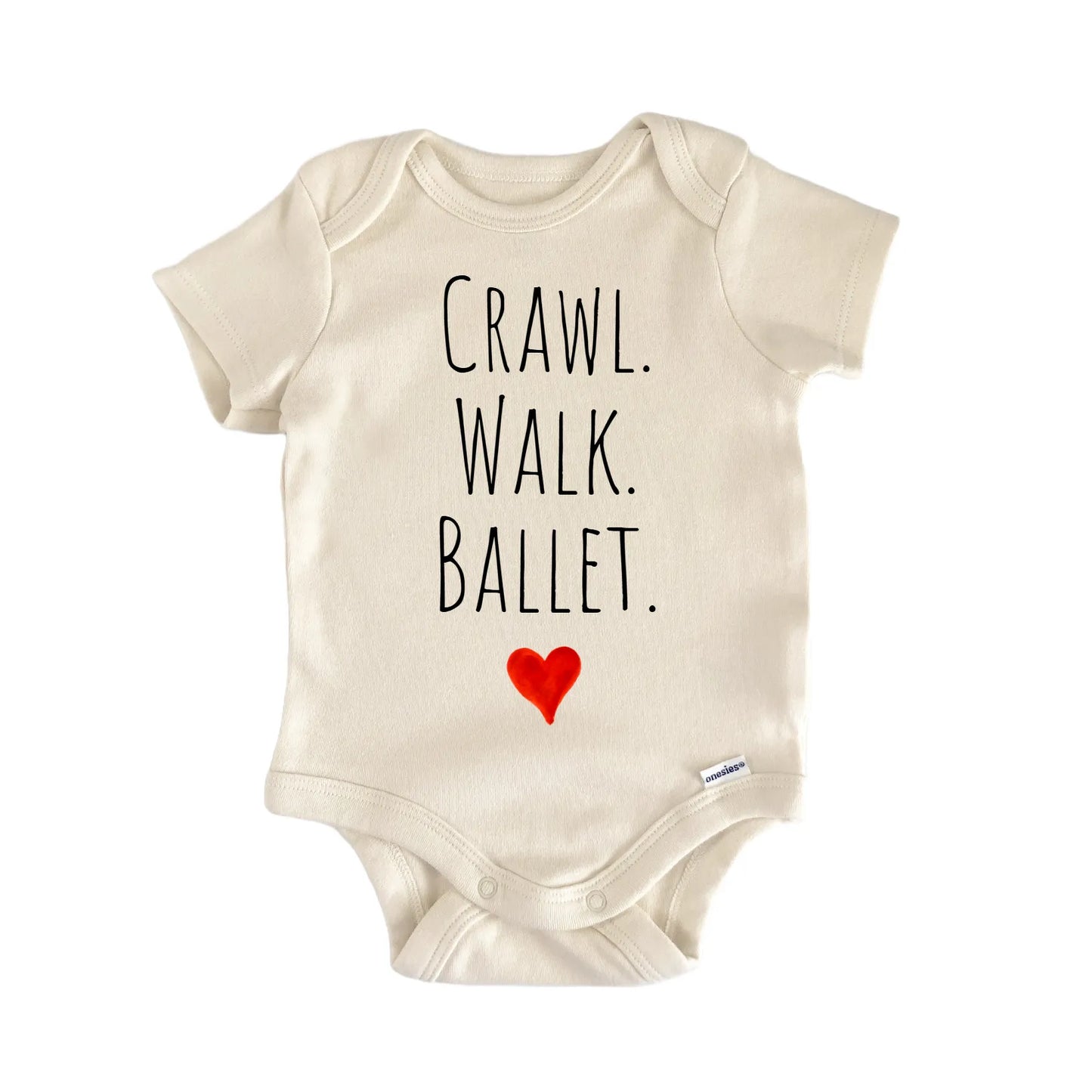 Crawl Walk Ballet Newborn Baby Onesie® Onesie®