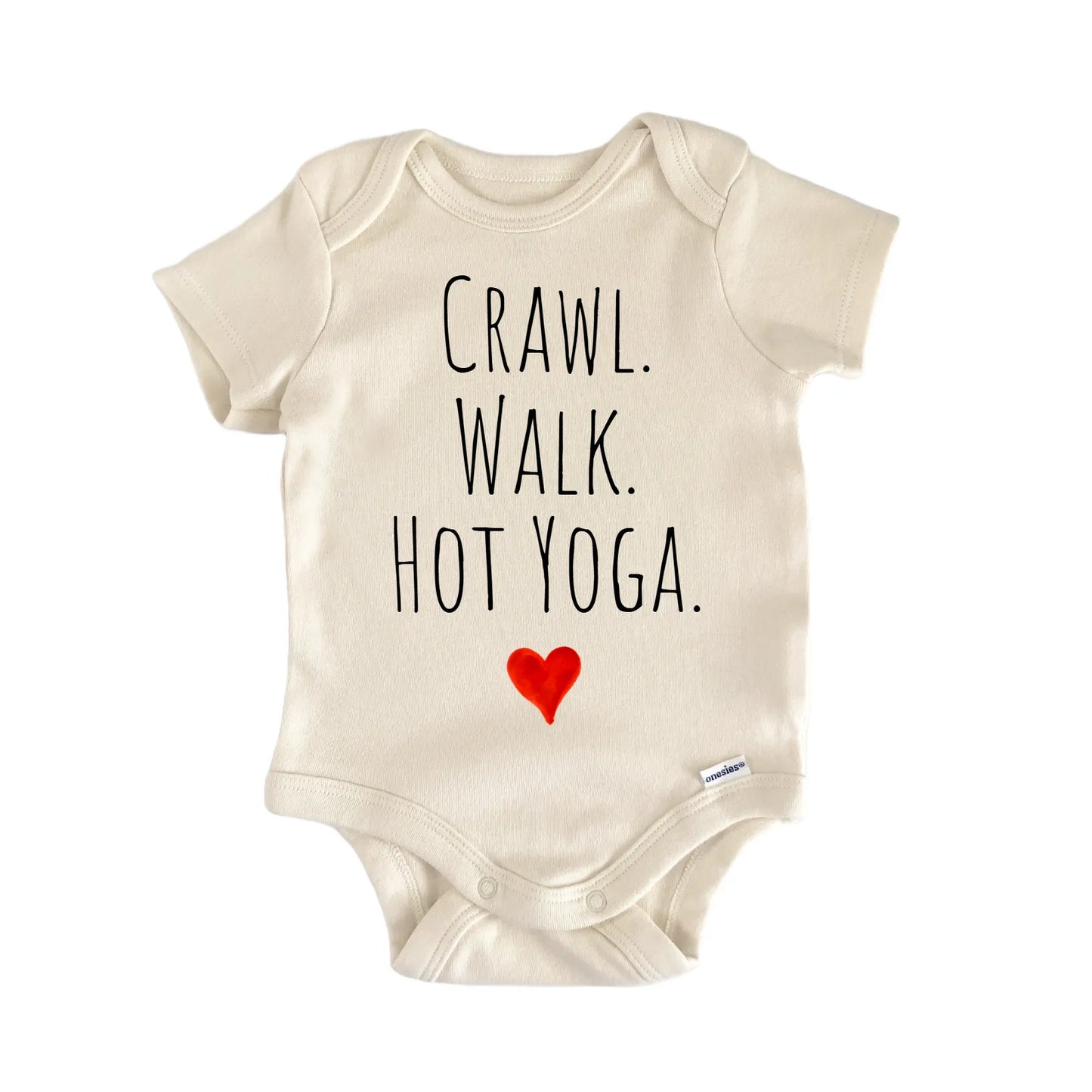 Crawl Walk Hot Yoga Newborn Baby Onesie® Onesie®