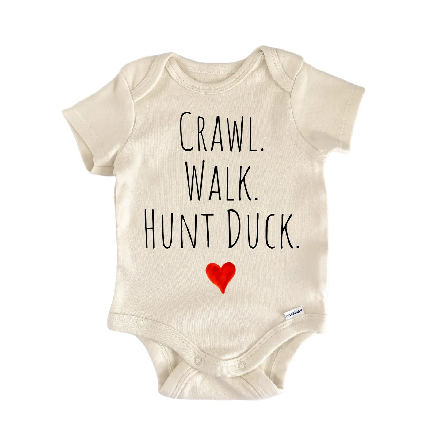 Crawl Walk Hunt Duck Newborn Baby Onesie® Onesie®
