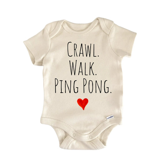 Crawl Walk Ping Pong Newborn Baby Onesie®