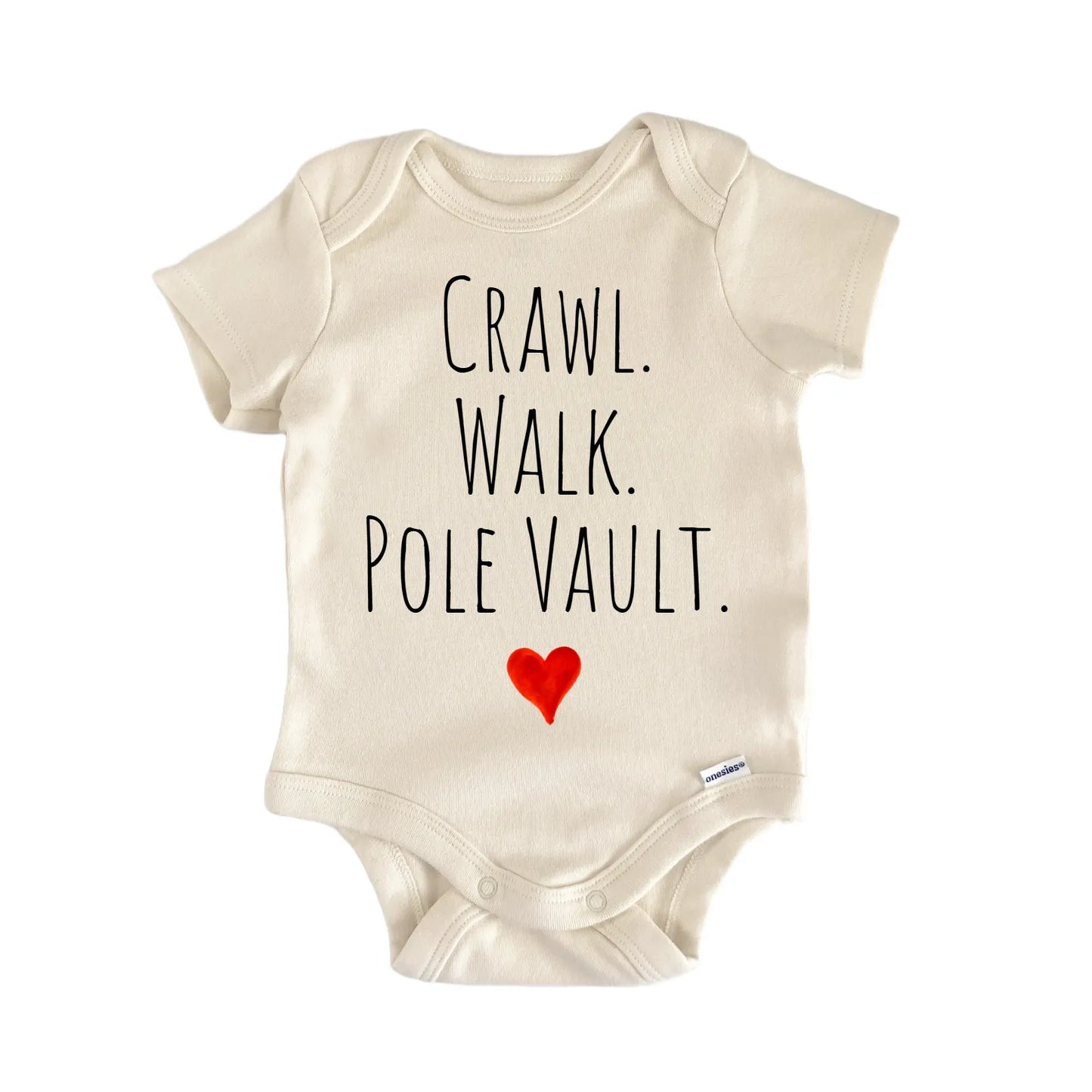 Crawl Walk Pole Vault Newborn Baby Onesie® Onesie®