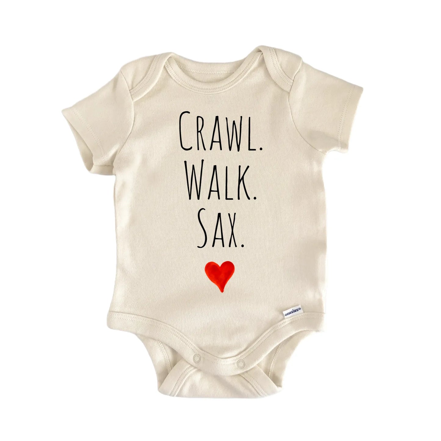 Crawl Walk Sax Newborn Baby Onesie® Onesie®