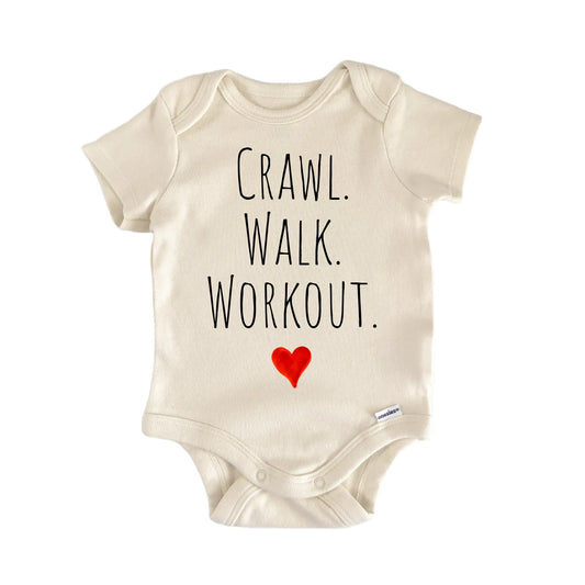 Crawl Walk Workout newborn baby onesie with easy snap closure, front view