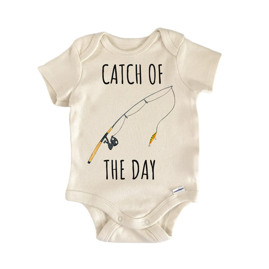 Catch Of The Day Fishing Fisherman Baby Gift Baby Bodysuit