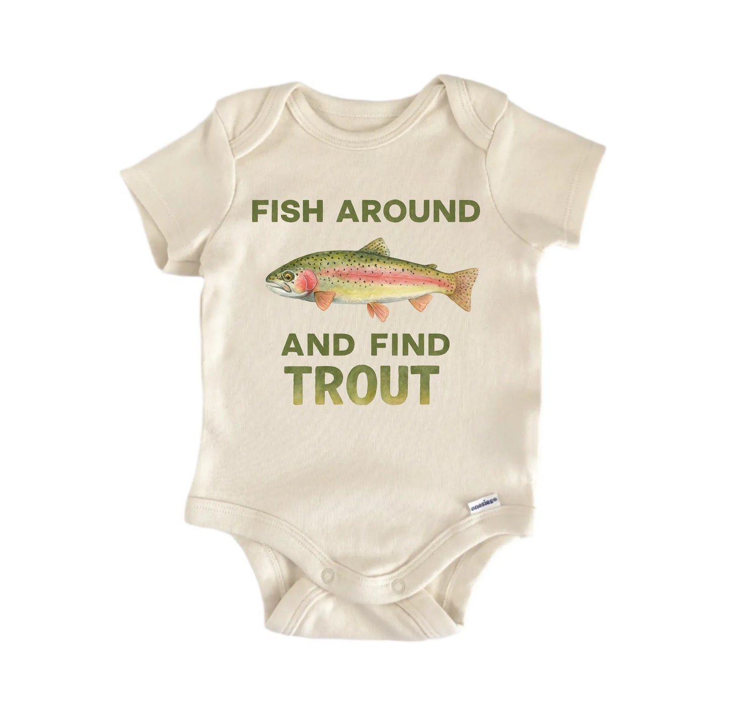 Fish Around Trout Fishing Newborn Baby Onesie® Onesie®
