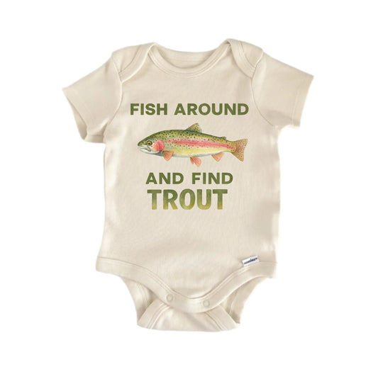 Fish Around Trout Fishing Newborn Baby Onesie®