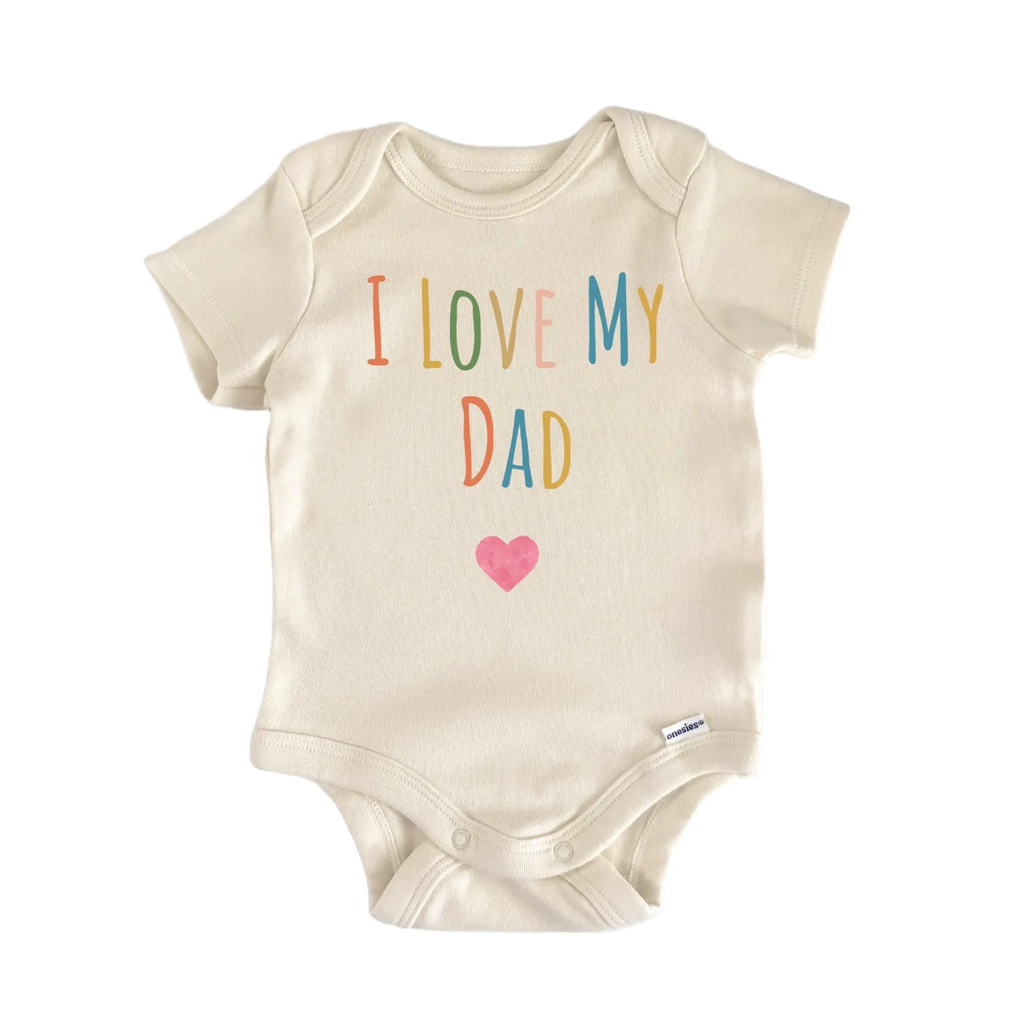 I Love My Dad Newborn Baby Onesie® Onesie®