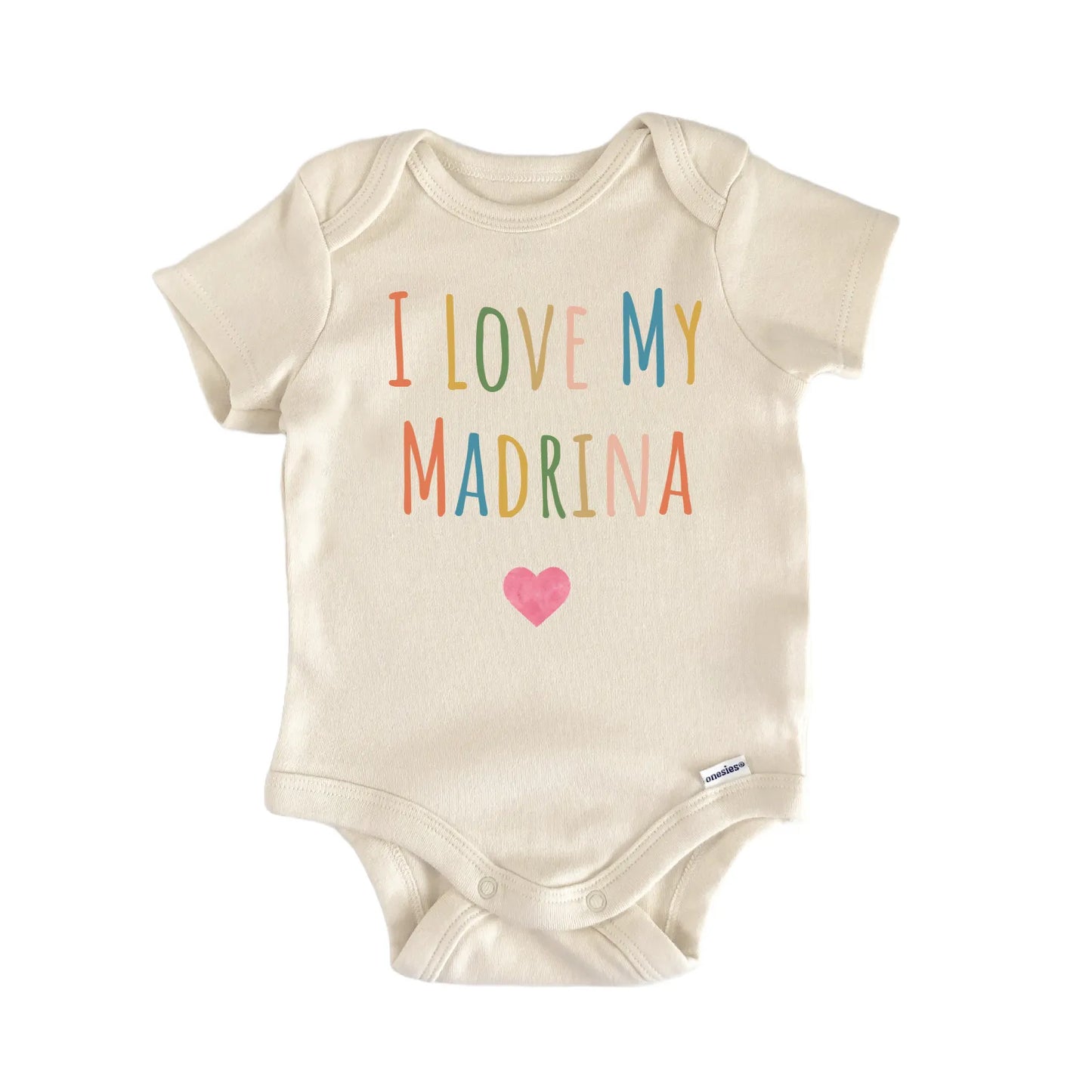 I Love My Madrina Newborn Baby Onesie® Onesie®