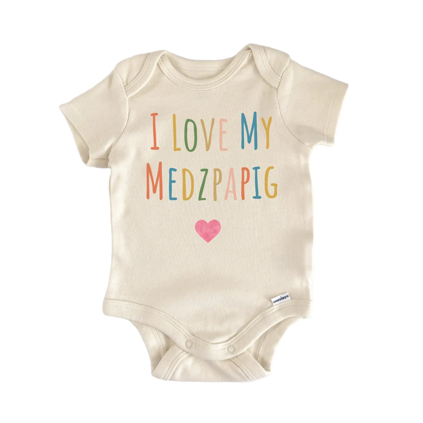I Love My Medzpapig Newborn Baby Onesie® Onesie®